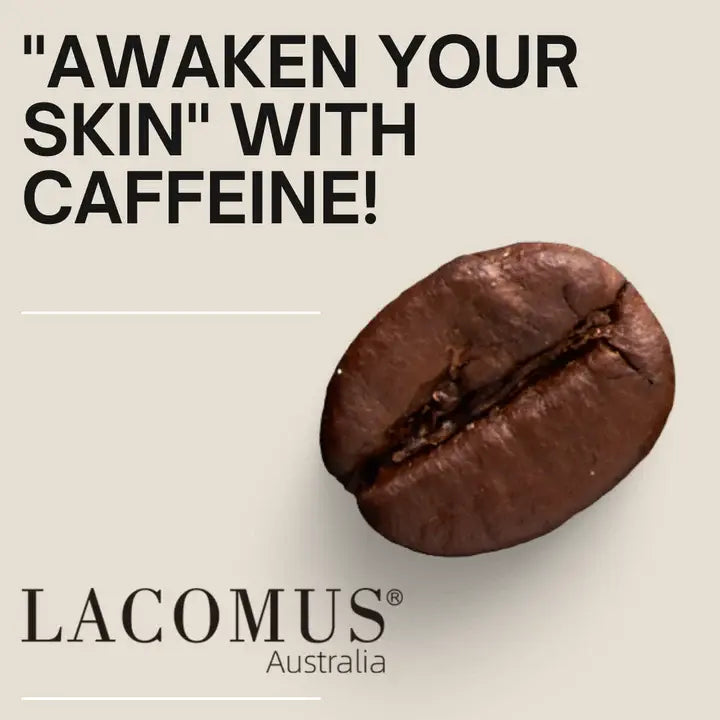 Awaken Your Skin: Harnessing the Power of Caffeine for Youthful Radiance